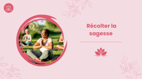 Récolter la sagesse